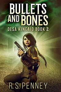 Bullets And Bones