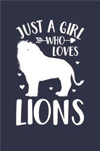 Just A Girl Who Loves Lions Notebook - Gift for Lion Lovers - Lion Journal