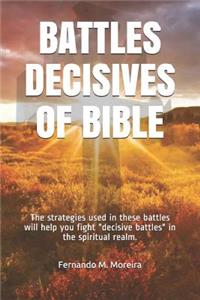 Battles Decisives of Bible