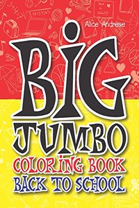 Big Jumbo Coloring Book Back To School