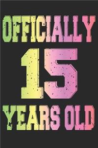 Officially 15 Years Old