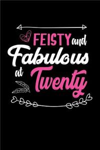 Feisty & Fabulous at Twenty