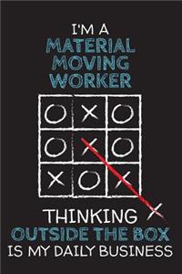I'm a MATERIAL MOVING WORKER