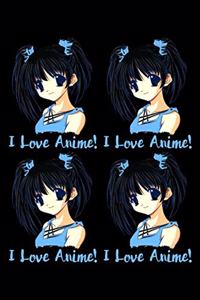 I Love Anime