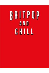 Britpop And Chill