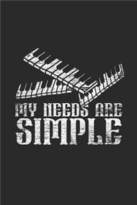 My Needs Are Simple