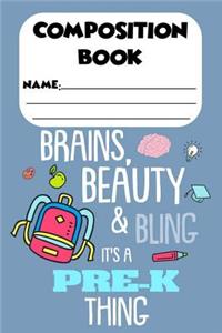 Composition Book Beauty, Brains & Bling It's A Pre-K Thing