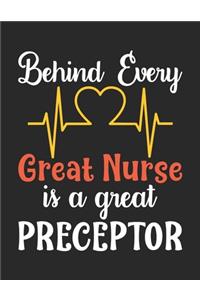 Behind Every Great Nurse Is A Great Preceptor
