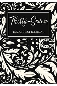 Thirty-Seven Bucket List Journal