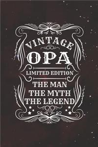 Vintage Opa Limited Edition The Man The Myth The Legend