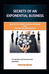Secrets of an Exponential Business