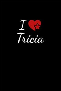 I love Tricia