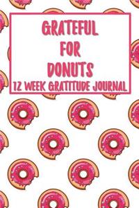 Grateful for Donuts 12 Week Gratitude Journal