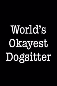 World's Okayest Dogsitter
