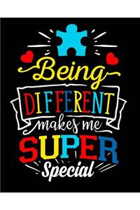 Being Different Makes Me Super Special