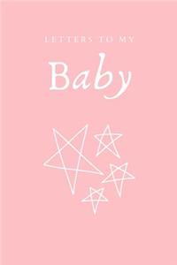 Letters to My Baby Notebook