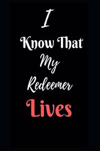 I Know That My Redeemer Lives II