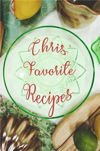 Chris' Favorite Recipes