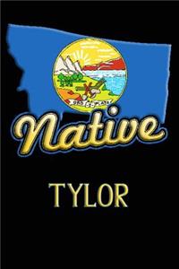 Montana Native Tylor