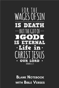 For the Wages of Sin Romans 6