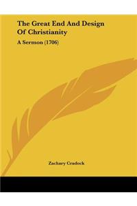 The Great End And Design Of Christianity