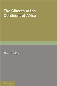 The Climate of the Continent of Africa