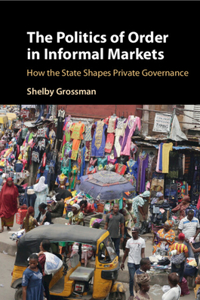 Politics of Order in Informal Markets