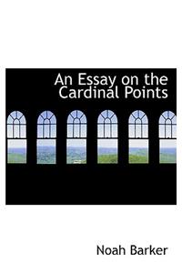 An Essay on the Cardinal Points