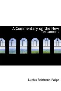 A Commentary on the New Testament