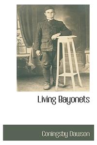 Living Bayonets