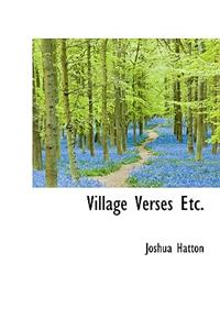 Village Verses Etc.