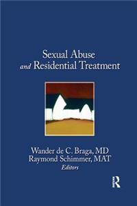 Sexual Abuse in Residential Treatment