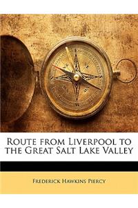 Route from Liverpool to the Great Salt Lake Valley