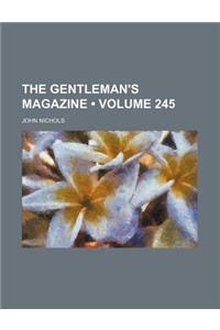 The Gentleman's Magazine (Volume 245)