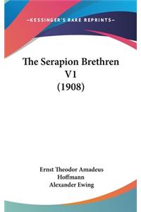 The Serapion Brethren V1 (1908)
