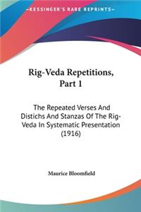 Rig-Veda Repetitions, Part 1