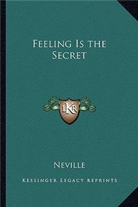 Feeling Is the Secret