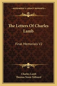 The Letters Of Charles Lamb