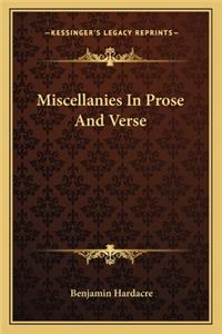 Miscellanies in Prose and Verse