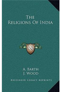 The Religions of India