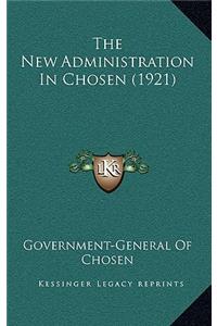 The New Administration in Chosen (1921)