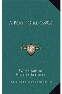 A Poor Girl (1892)