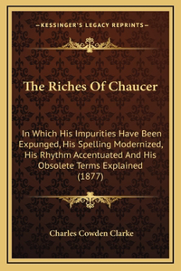 The Riches of Chaucer