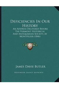 Deficiencies In Our History