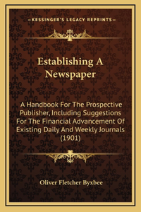 Establishing a Newspaper