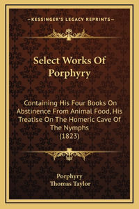 Select Works Of Porphyry