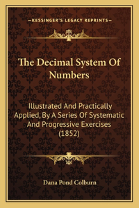 Decimal System of Numbers