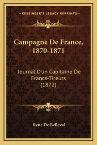 Campagne De France, 1870-1871