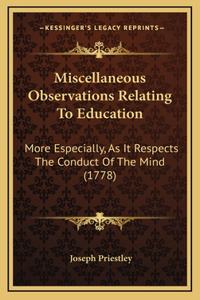 Miscellaneous Observations Relating To Education