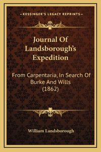 Journal Of Landsborough's Expedition